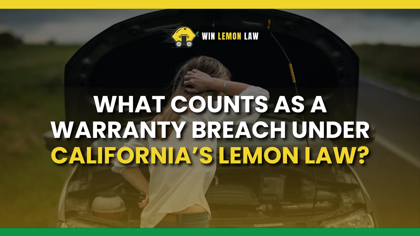 What is the California Lemon Law Process?